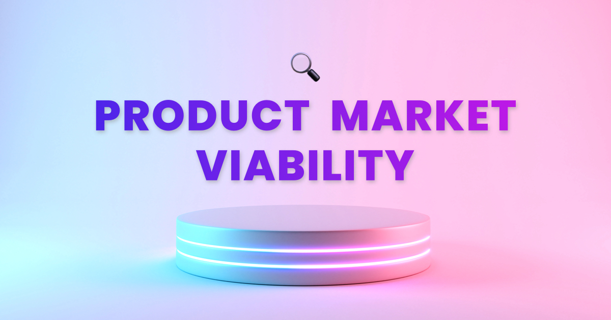 What Is Product Viability