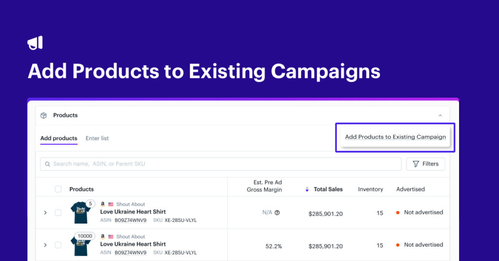 Optimize Your Advertising Strategy: Seamlessly Add Products to Existing Campaigns with Teikametrics